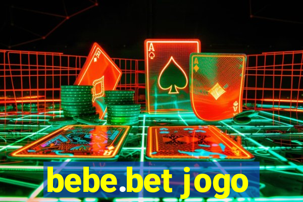 bebe.bet jogo